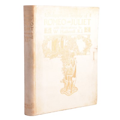 Lot 77 - W Hatherell, Illustrator: Shakespeare's Tragedy of Romeo and Juliet