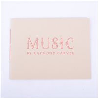 Lot 330 - PRIVATE PRESS: Raymond Carver, Music, William...