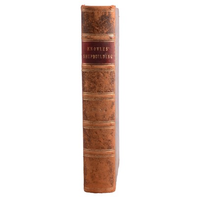 Lot 106 - John Knowles, The Elements and Practice of Naval Architecture, Third Edition, text volume only, 1822.